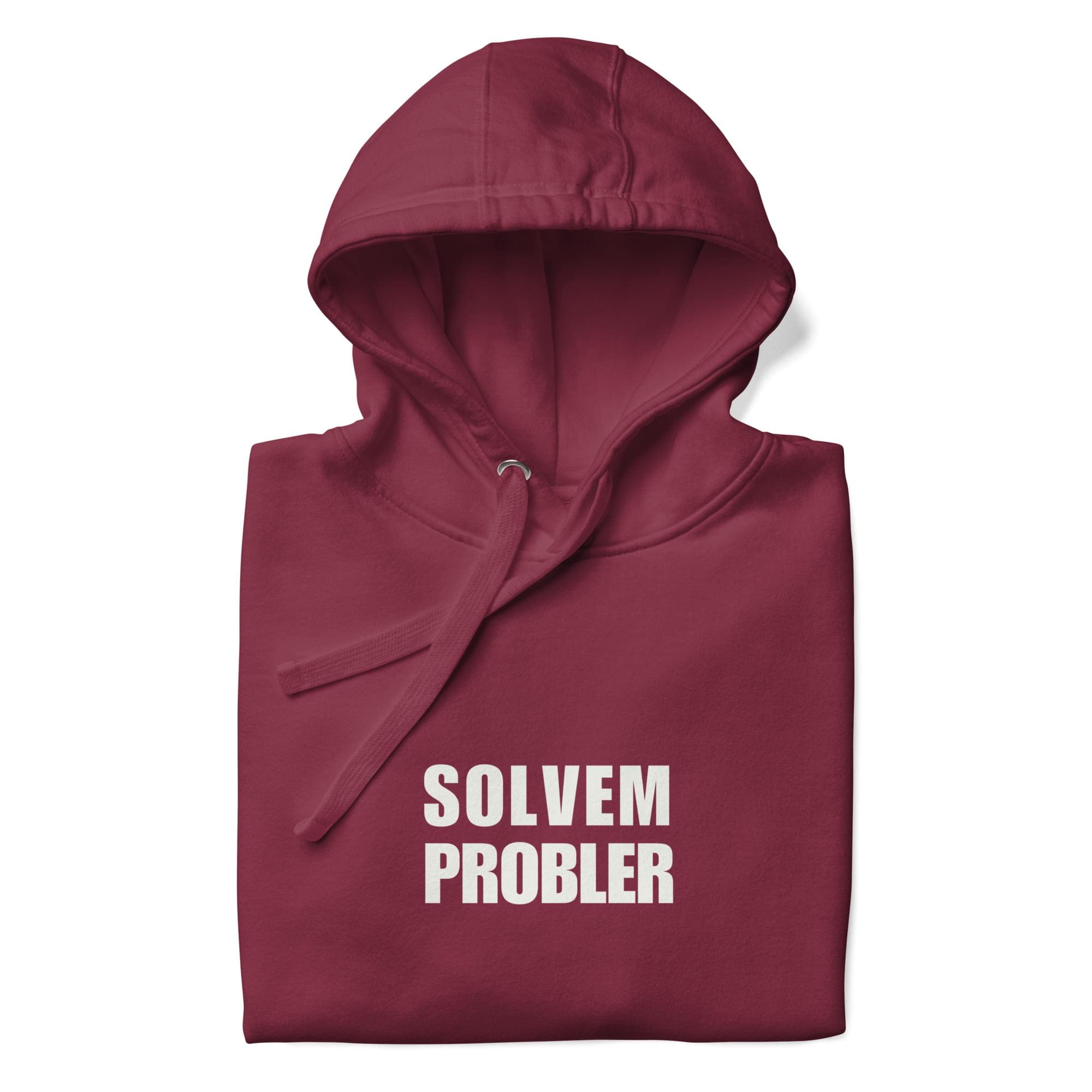 "SOLVEM PROBLER" Unisex Hoodie